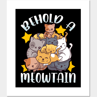 Behold A Meowtain Cute Cat Mountain Funny Kittens Posters and Art